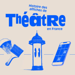 histoire-affiche-theatre-france-chronologie